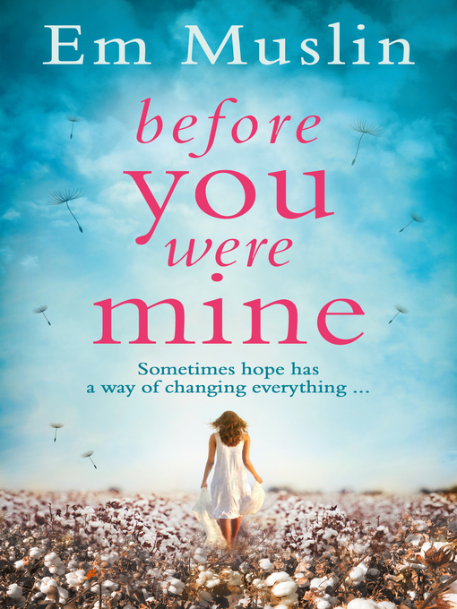 Title details for Before You Were Mine by Em Muslin - Available